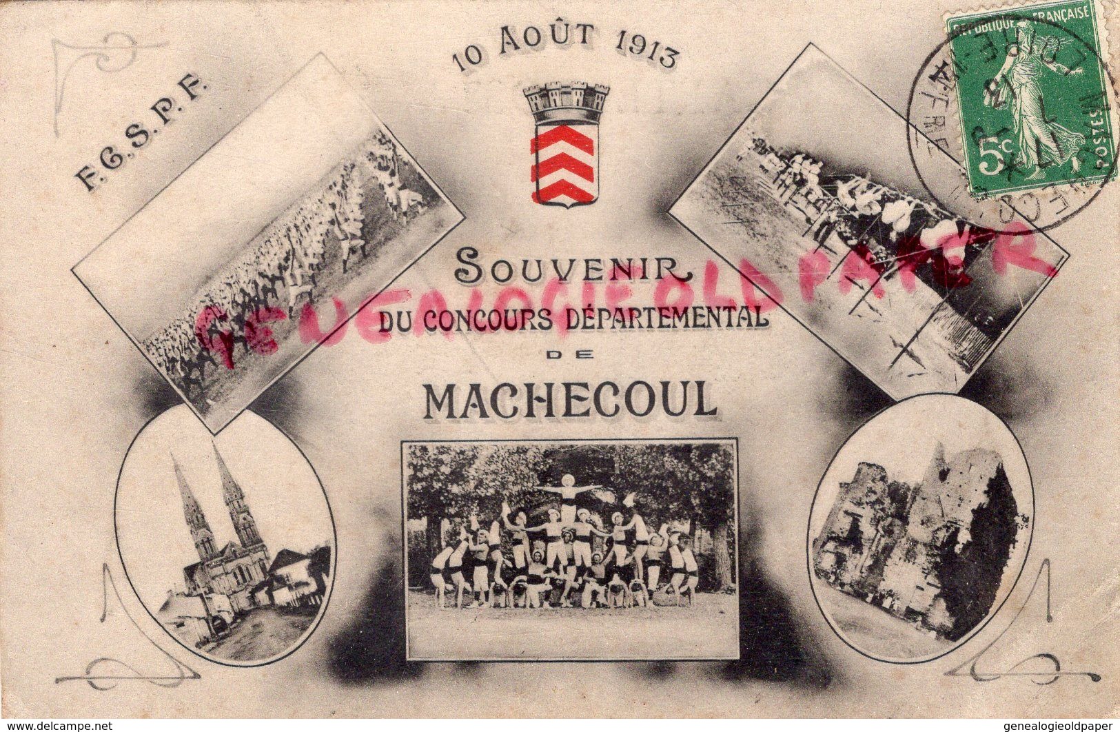 44 - MACHECOUL - SOUVENIR CONCOURS DEPARTEMENTAL 10 AOUT 1913- GYMNASTIQUE - Machecoul