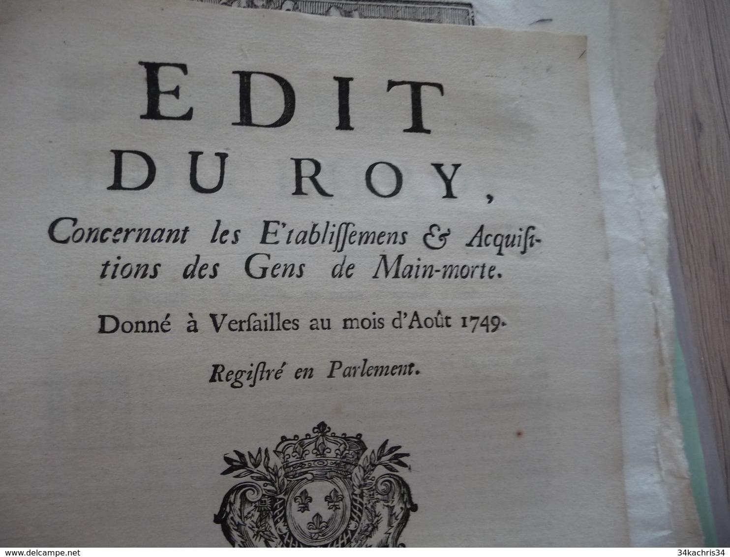 Edith Du Roi Août 1749 établissement Et Acquisitions Des Gens De Main Morte - Décrets & Lois