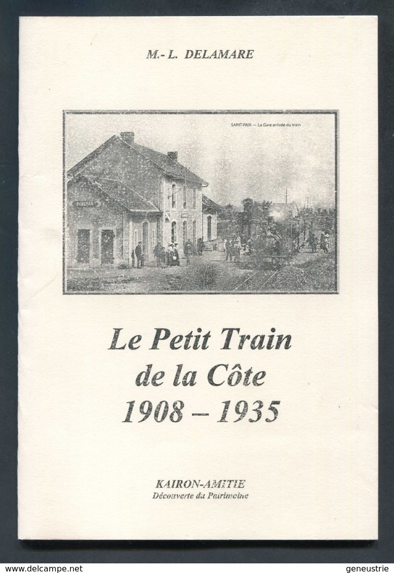 Livret "Le Petit Train De La Côte 1908-1935" Tramways Granville - St Pair - Kairon - Jullouville - Avranches ... - Normandie