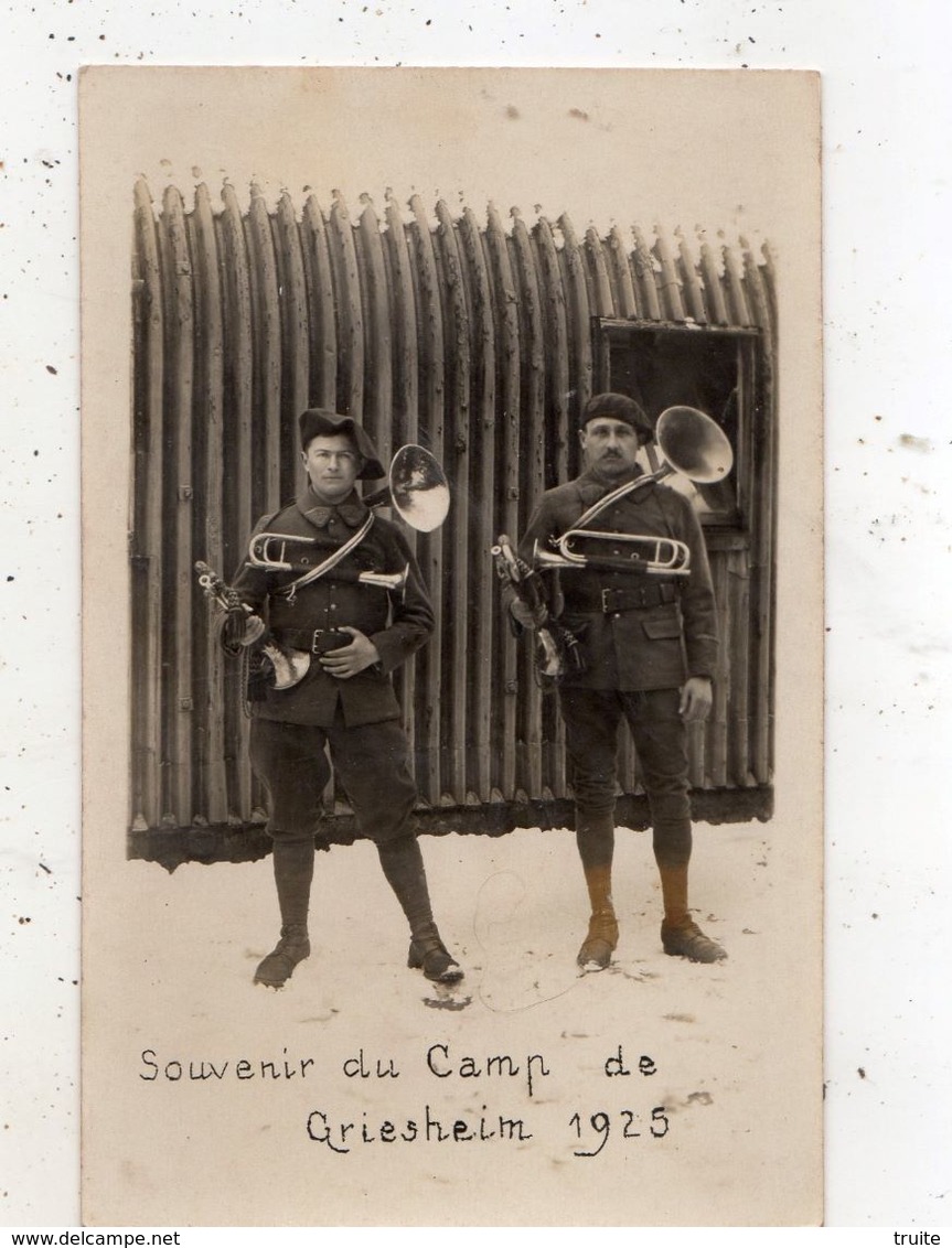 SOUVENIR DU CAMP DE GRIESHEIM 1925 SOLDATS MUSICIENS CARTE PHOTO - Griesheim