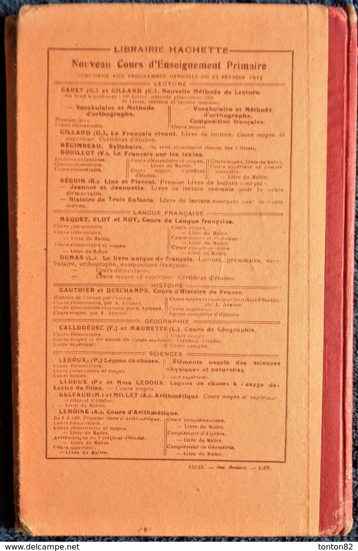 Gauthier Et Deschamps - Cours D' Histoire De France - Cours élémentaire - Librairie Hachette - ( 1929 ) . - 6-12 Ans