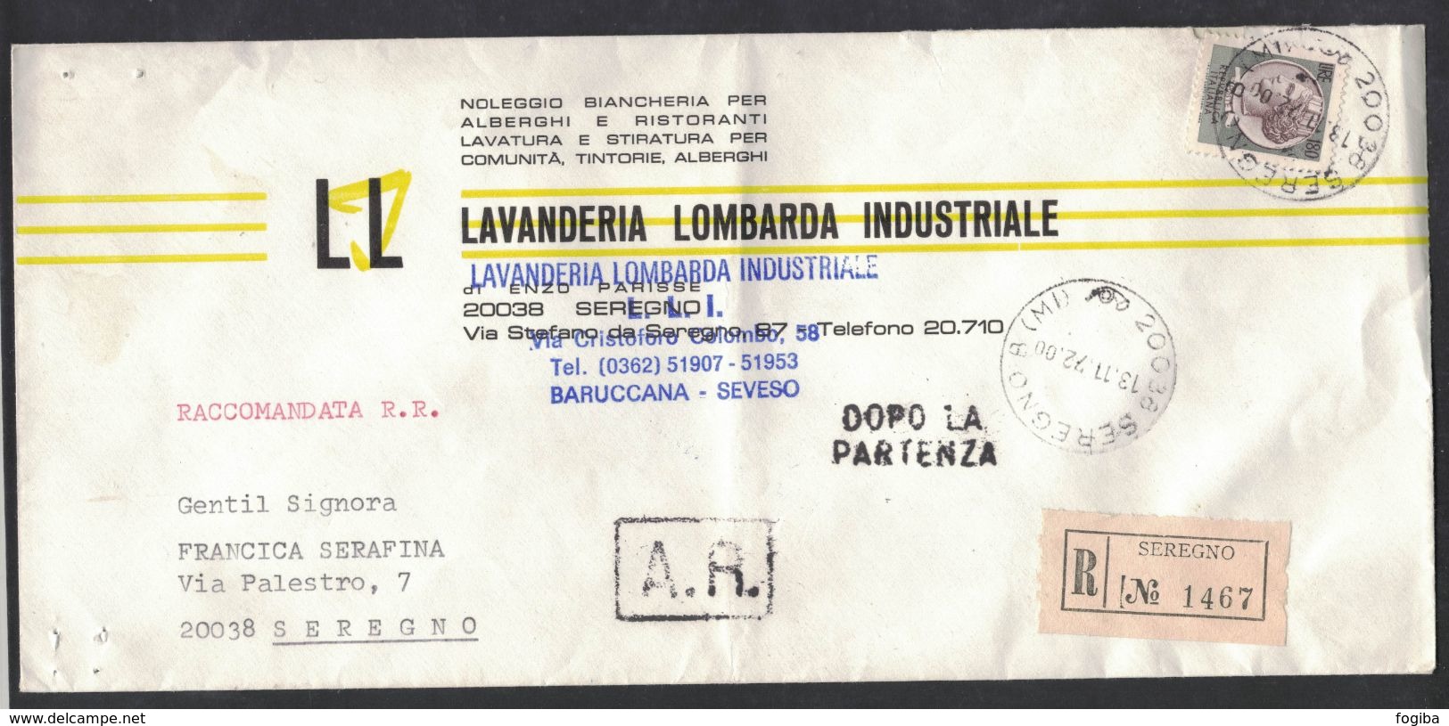 IZ849   Italia 1972 - Raccomandata Da Seregno - Annullo Dopo La Partenza  £.180 Siracusana Isolato - 1971-80: Marcofilia