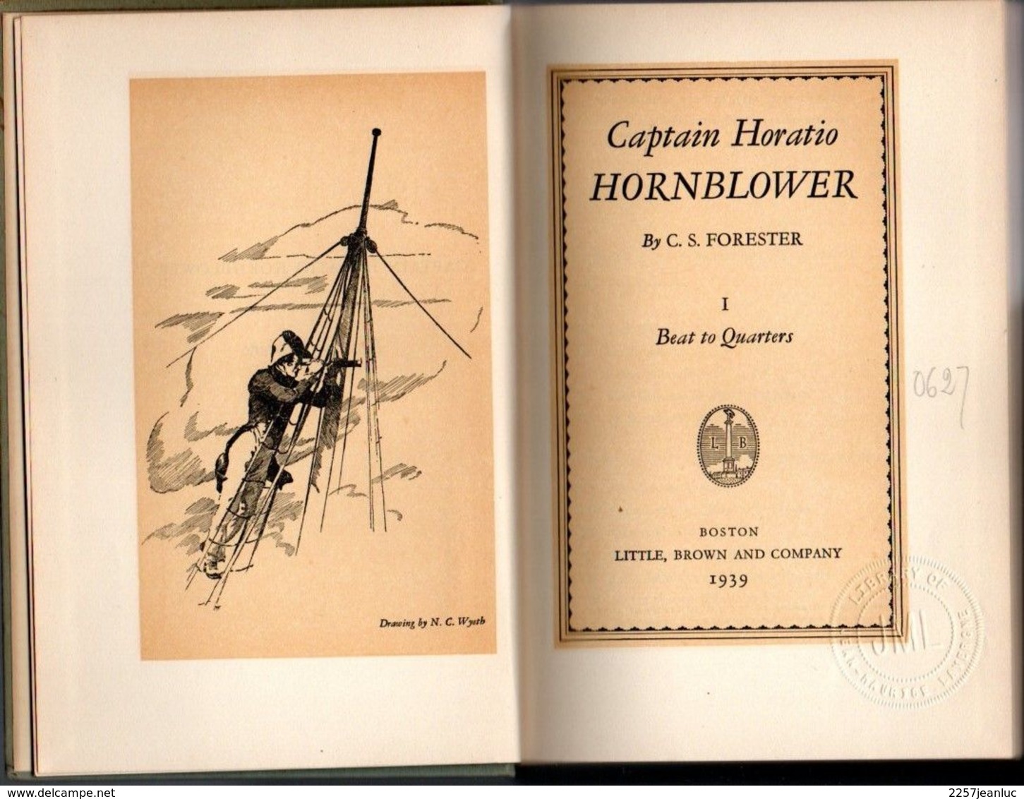 Captain Horatio -Hornblower By C.S.Foreter Beat To Quartiers - Little Brown And Compagny 1939 - Otros & Sin Clasificación