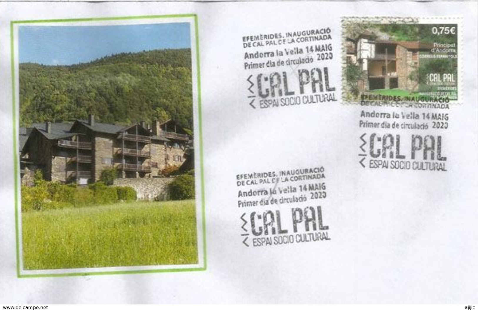 CAL PAL. (La Maison Du Village De  Pal) Un Exemple Classique De L'architecture Vernaculaire D'Andorre. 2020. - Covers & Documents