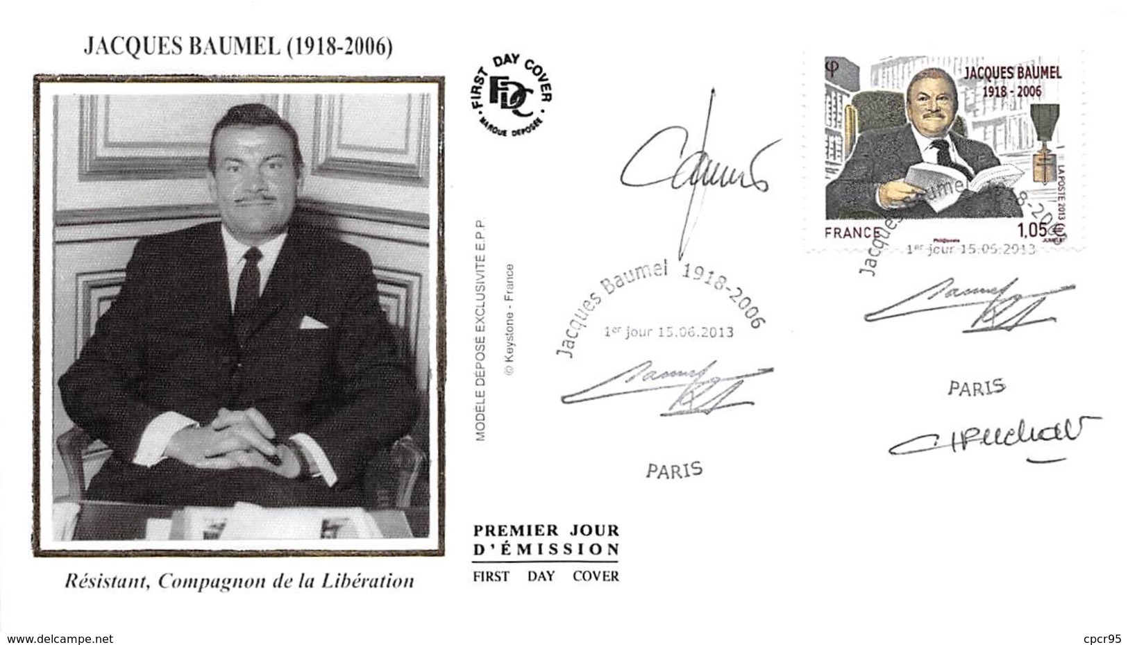 FRANCE. FDC. N°207271. 15/06/2013. Cachet Paris. Jacques Baumel. Résistant. Signé Perchat - 2010-2019