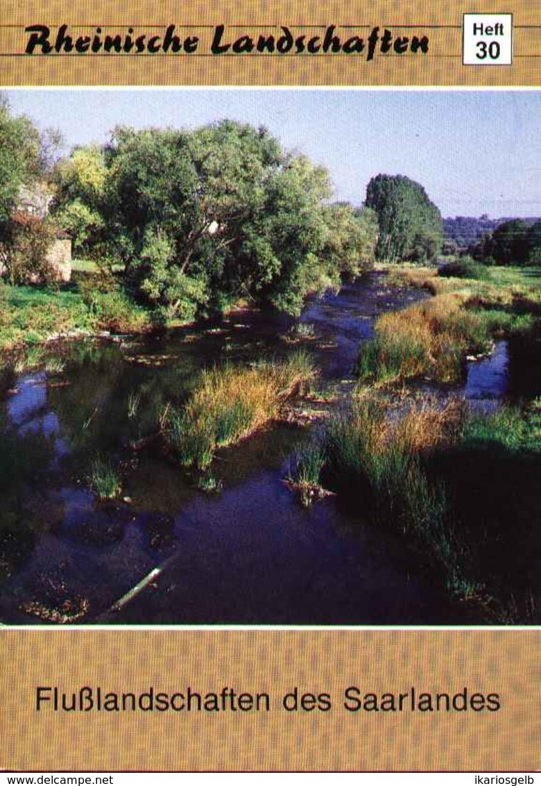 Saarland Saar 1986 " Flußlandschaften Im S. " Heimatbuch Rheinische Landschaften - Verein Für Landschaftsschutz - Natura