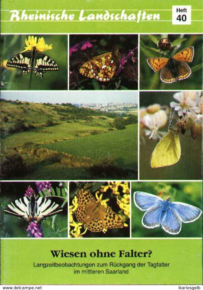 Saarland Saar 1992 " Wiesen Ohne Falter Langzeitbeob." Heimatbuch Rheinische Landschaften - Verein Für Landschaftsschutz - Nature