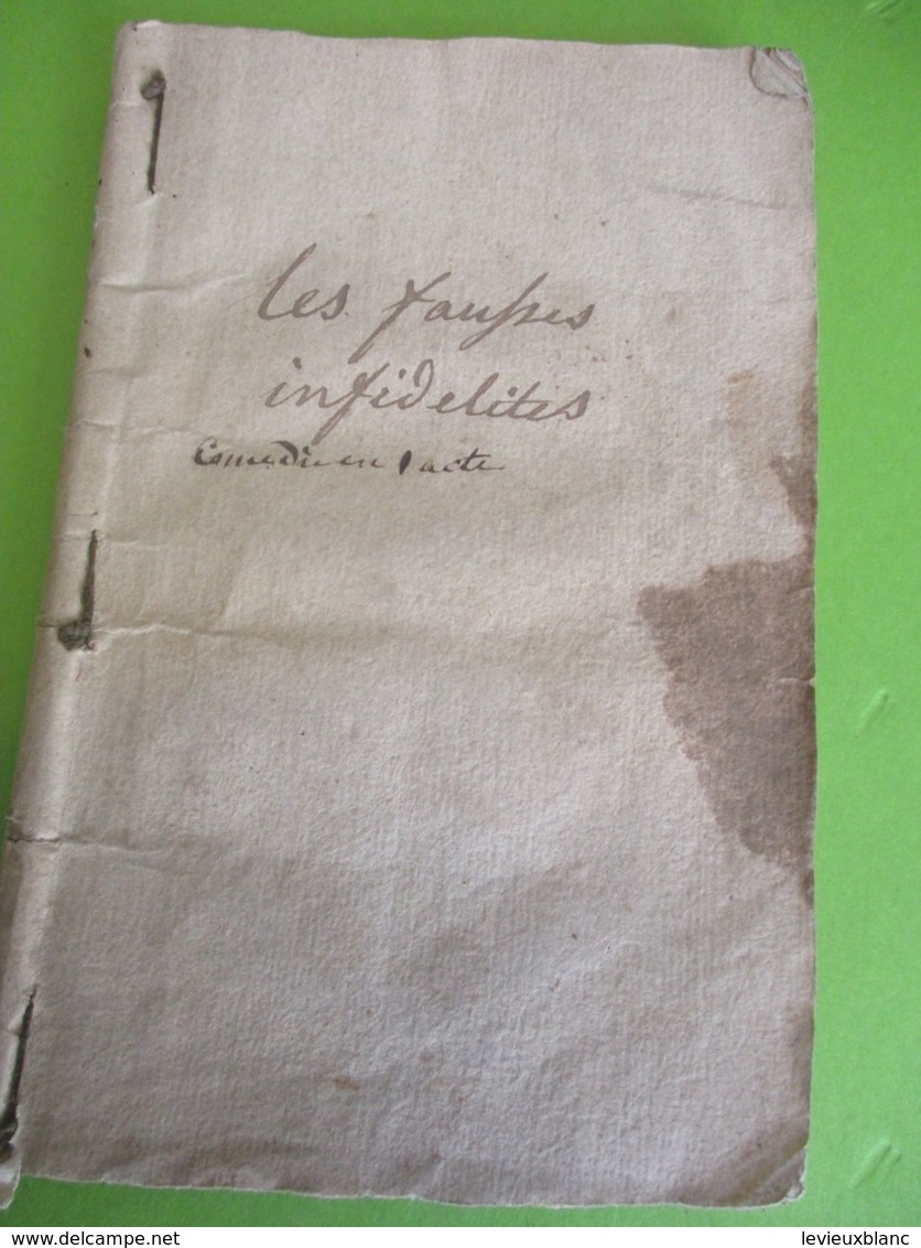 Fascicule Théâtre Ancien/Comédie En 1 Acte Et En Vers/"Les Fausses Infidélités"/BARTHE/ 1786  FAT33 - 1701-1800