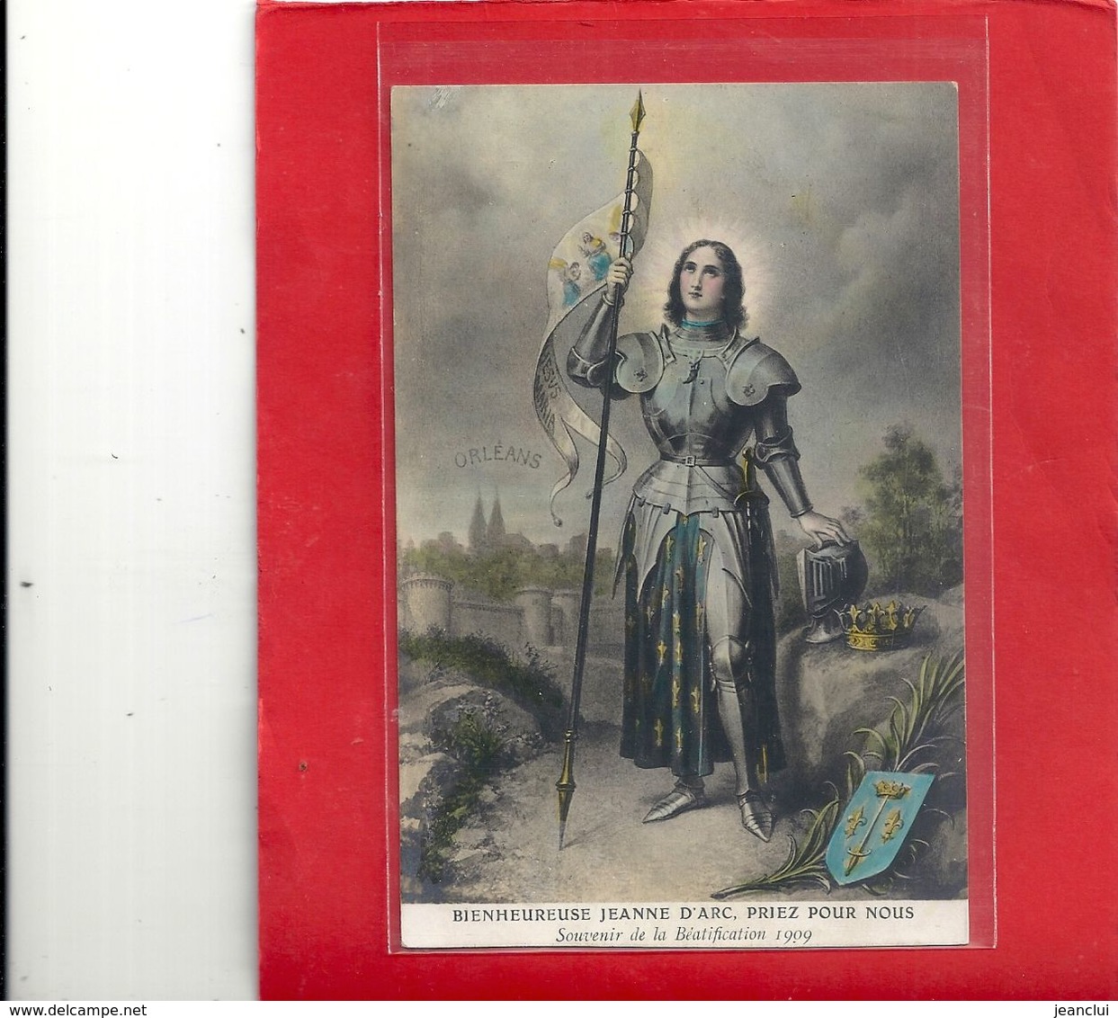 BIENHEUREUSE JEANNE D'ARC PRIEZ POUR NOUS - SOUVENIR DE LA BEATIFICATION DE 1909 . TIMBRE ABIME AU VERSO . 2 SCANES - Saints