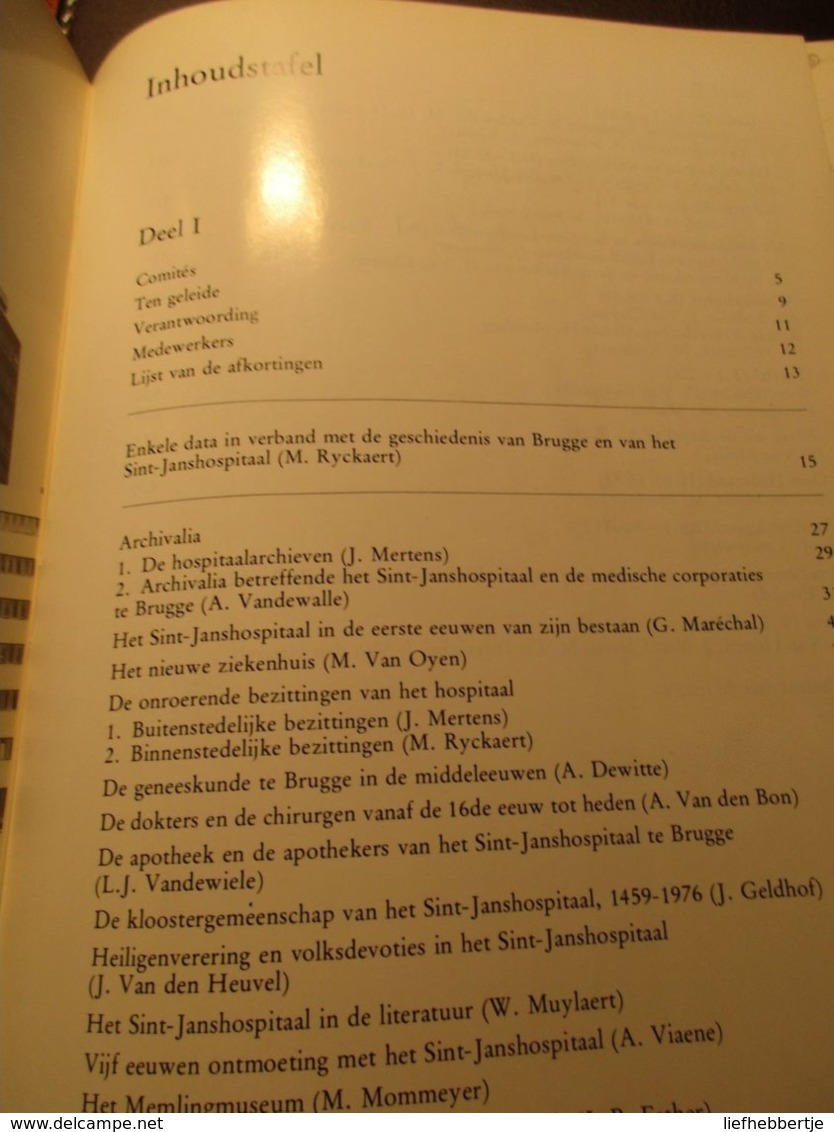 Sint-Janshospitaal Te Brugge 1188-1976  -   Ziekenzorg Ziekenhuis  -in Twee Delen - Histoire