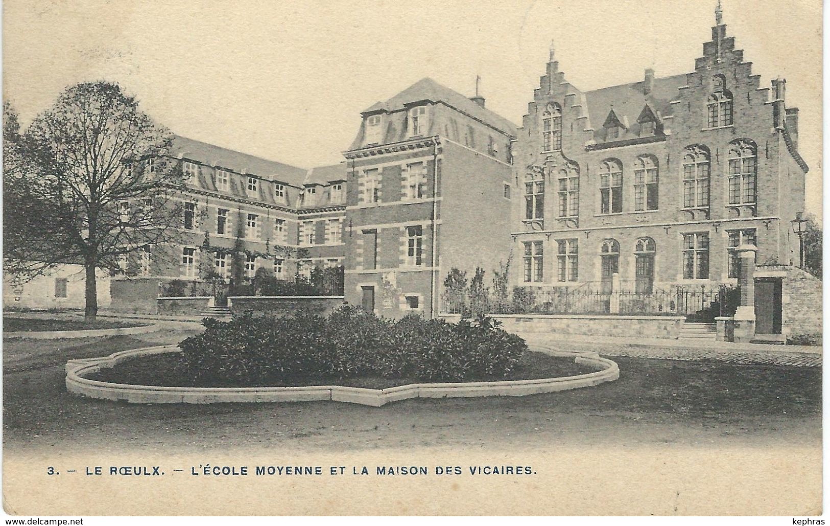 3. - LE ROEULX : L'Ecole Moyenne Et La Maison Des Vicaires - Cachet De La Poste 1906 - Le Roeulx