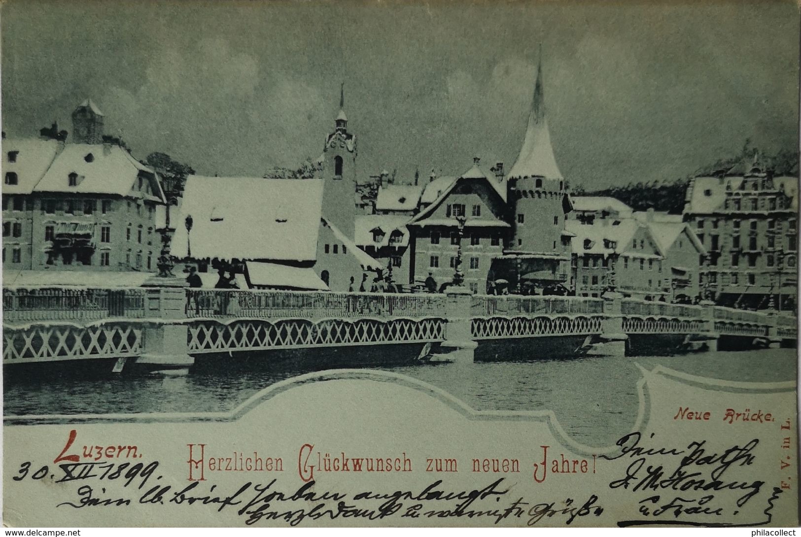 Suisse (LU) Luzern // Neue Bruce (Herzlichen Gluckwunsch Zum Neuen Jahre) 1899! - Saint-Luc