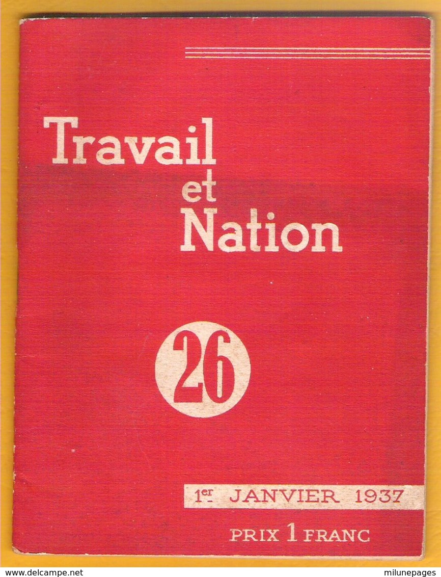 TRAVAIL Et NATION 26 Janvier 1937  Bi-mensuel Proche Du PPF Idée Extrême-Droite, Collaboration Et Fascisme Pierre Havard - Andere & Zonder Classificatie