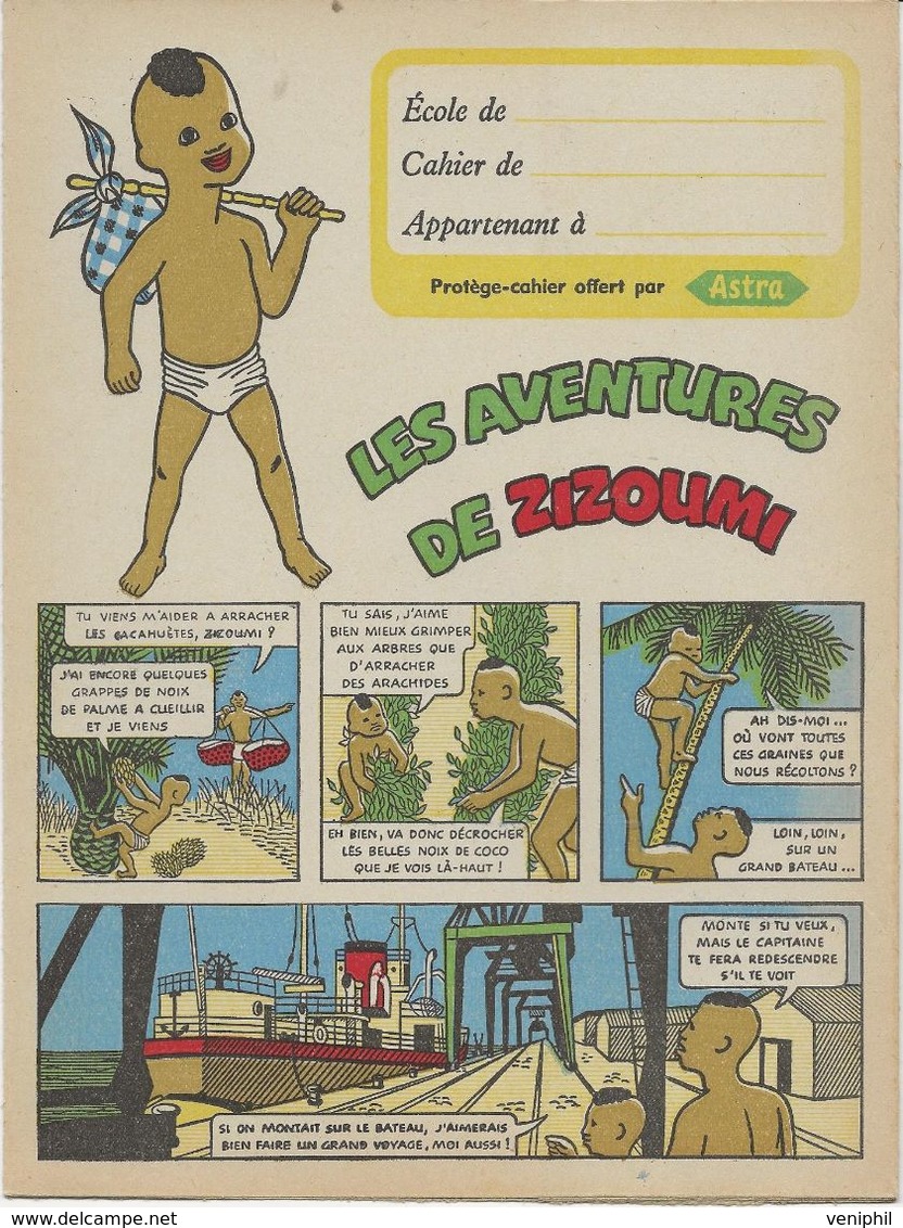 PROTEGE - CAHIER PUBLICITAIRE ASTRA -AVEC BD LES AVENTURES DE ZIZOUMI -TTB - Leche