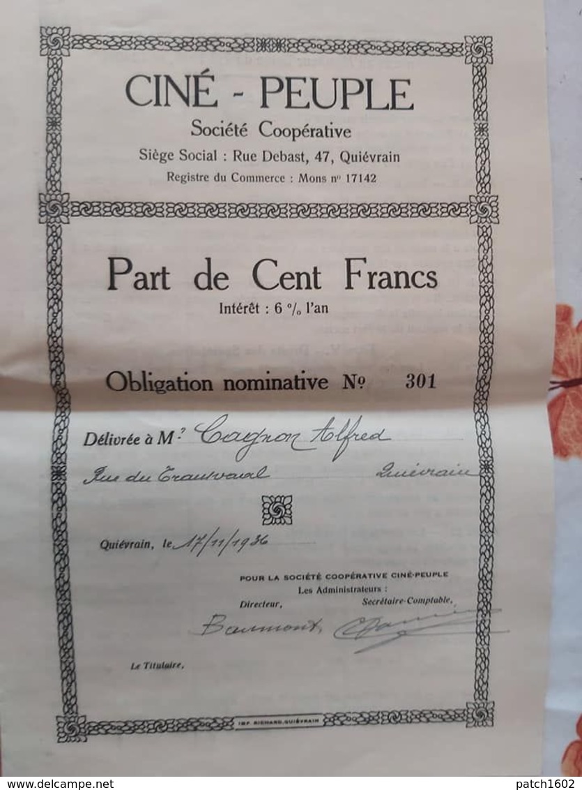 QUIEVRAIN 1936 CINE PEUPLE SOCIETE COOPERATIVE  (PART DE CENT FRANCS) INTERET 6 % L'AN MONSIEUR CAGNON - Cinéma & Théatre