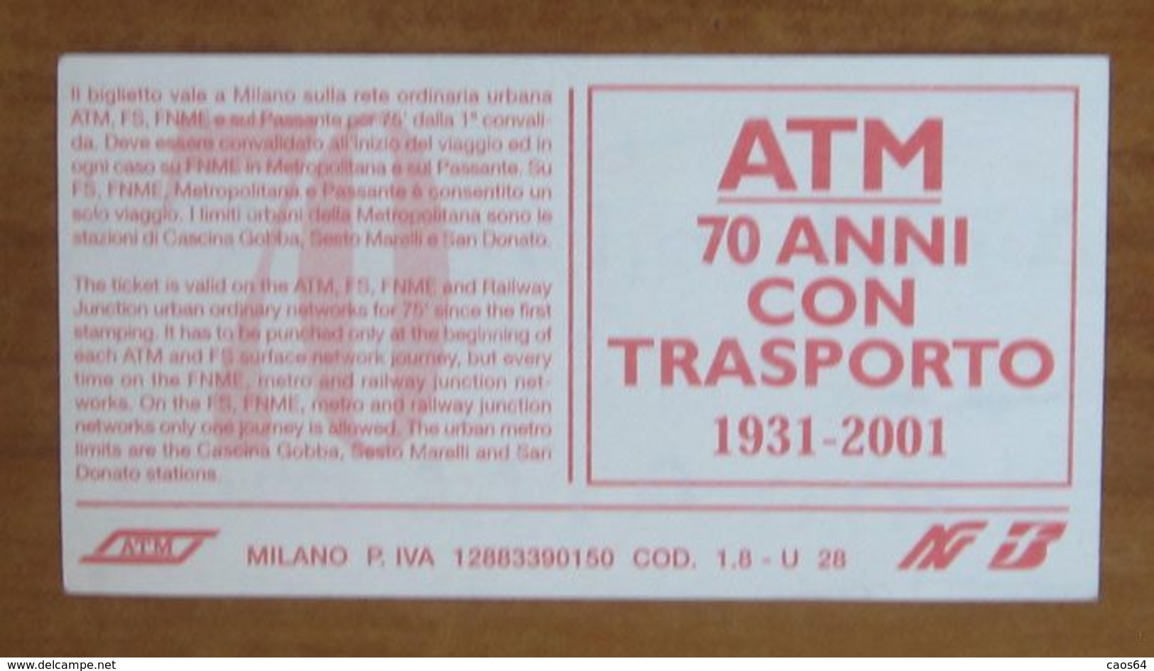 ITALIA Ticket  Bus Metro 70 Anni ATM Milano   Biglietto  Con Filigrana - Europe