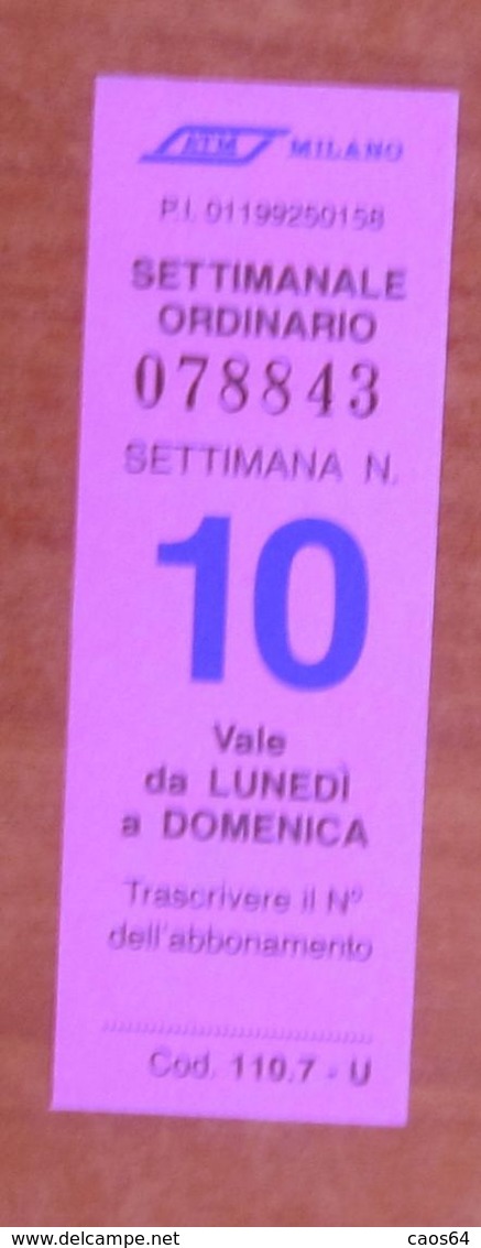 ITALIA Ticket  Bus  ATM Milano Abbonamento Settimanale  Settimana N°10 - Europa