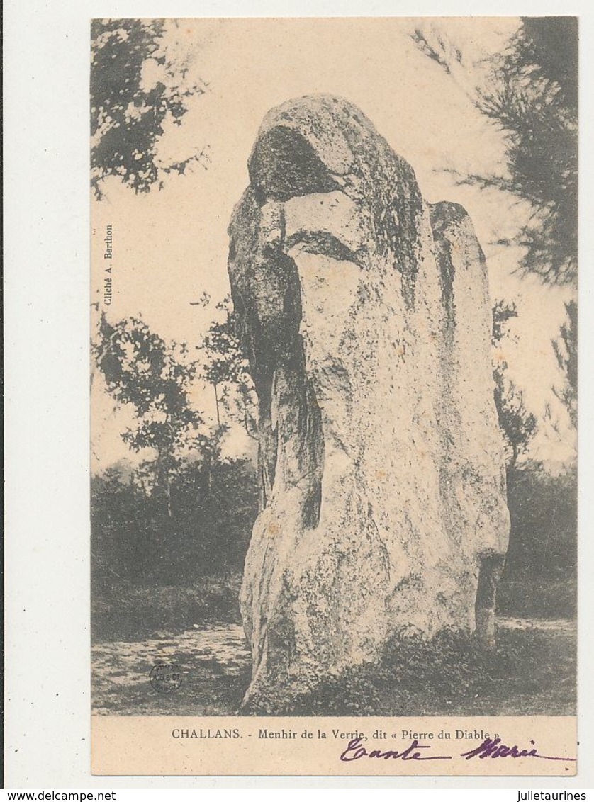 85 CHALLANS MENHIR DE LA VERRIE DIT PIERRE DU DIABLE CPA BON ETAT - Dolmen & Menhirs