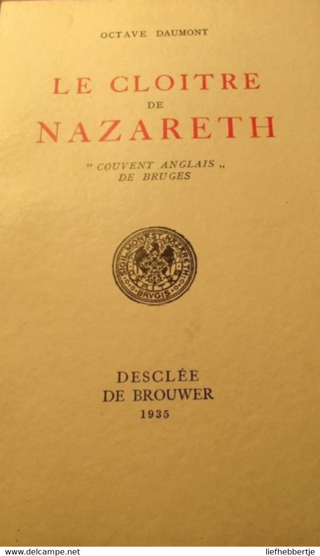 Le Cloitre De Nazareth ' Couvent Anglais ' De Bruges - Engels Klooster Te Brugge - 1935 - Storia