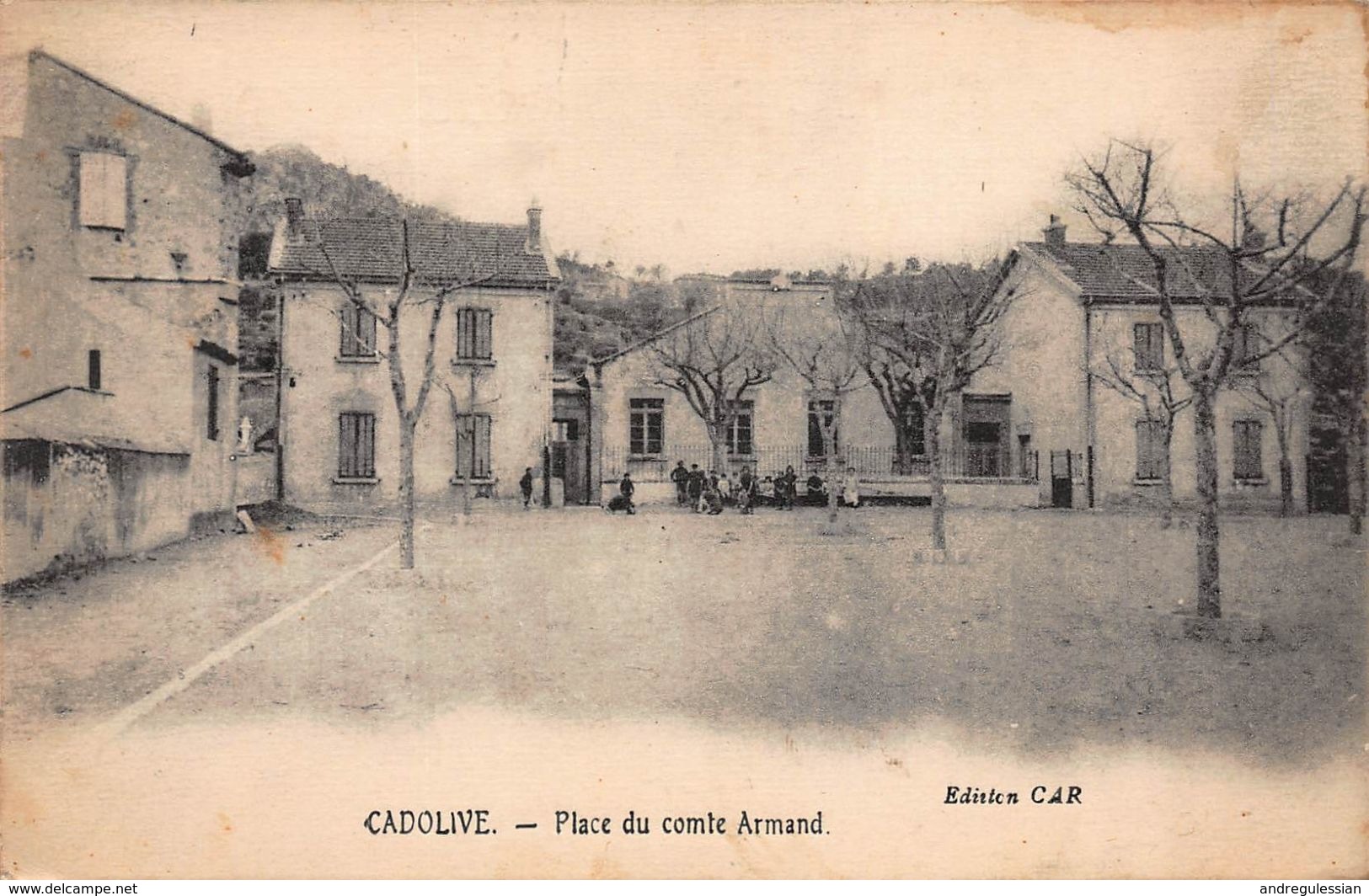 CPA CADOLIVE - Place Du Comte Armand - Other & Unclassified