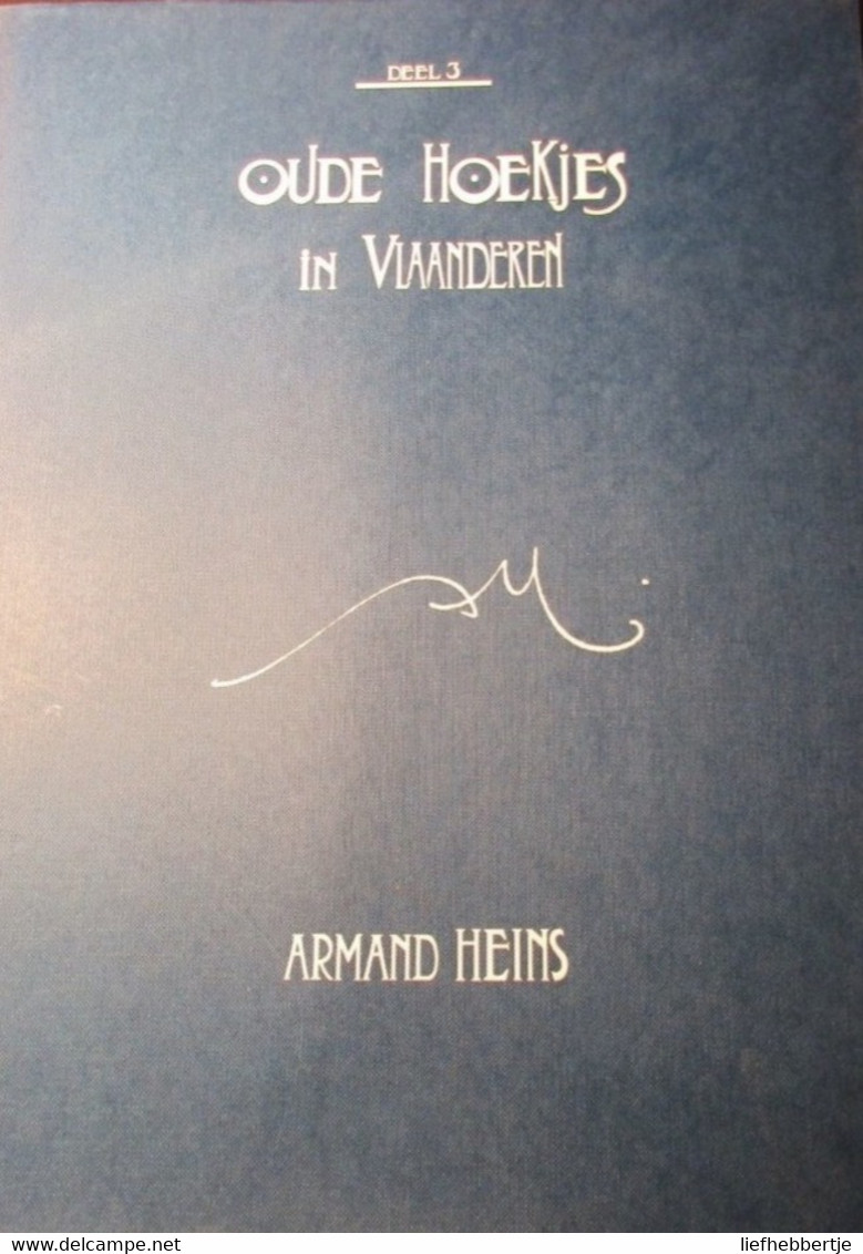 Oude Hoekjes Van Gent : De Drie Delen Samen In Originele Stofwikkel  - A. Heins Yy - Geschiedenis