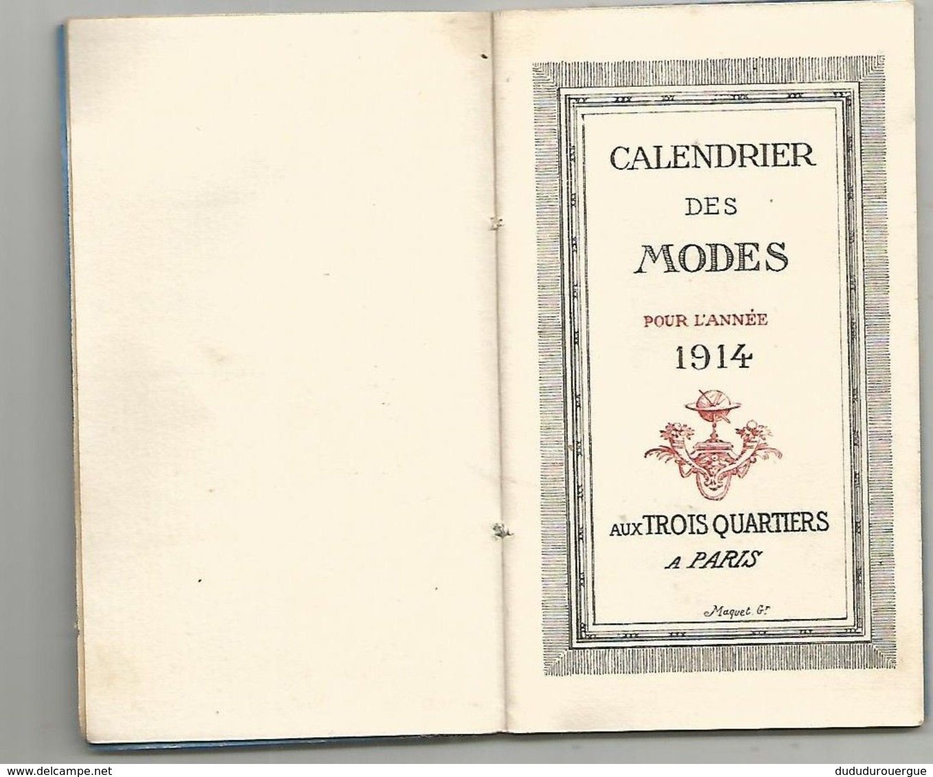 AUX TROIS - QUARTIERS A PARIS : CALENDRIER DES MODES POUR L ANNEE 1914 - Petit Format : 1901-20
