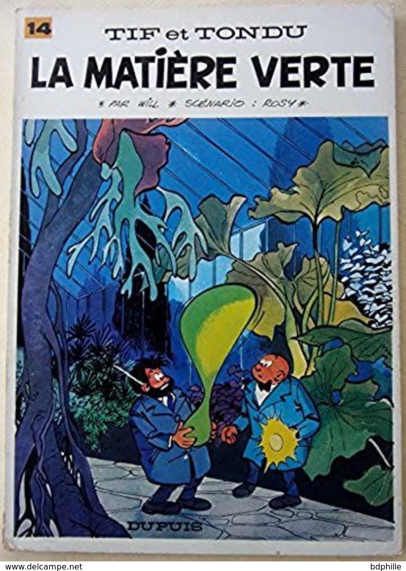 Tif Et Tondu La Matière Verte 1976 - Tif Et Tondu