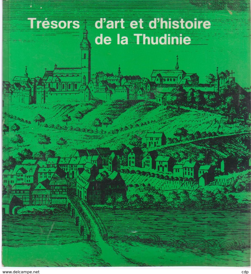 THUIN   Trésors D'art Et D'histoire De La Thudinie - België