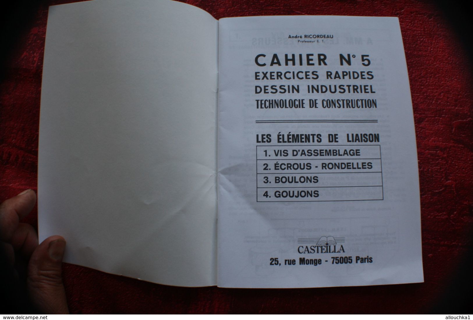 EXERCICES RAPIDES DE DESSIN INDUSTRIEL --LES ÉLÉMENTS DE LIAISON TECHNOLOGIE DE CONSTRUCTION CAHIER N° 5 - Other & Unclassified