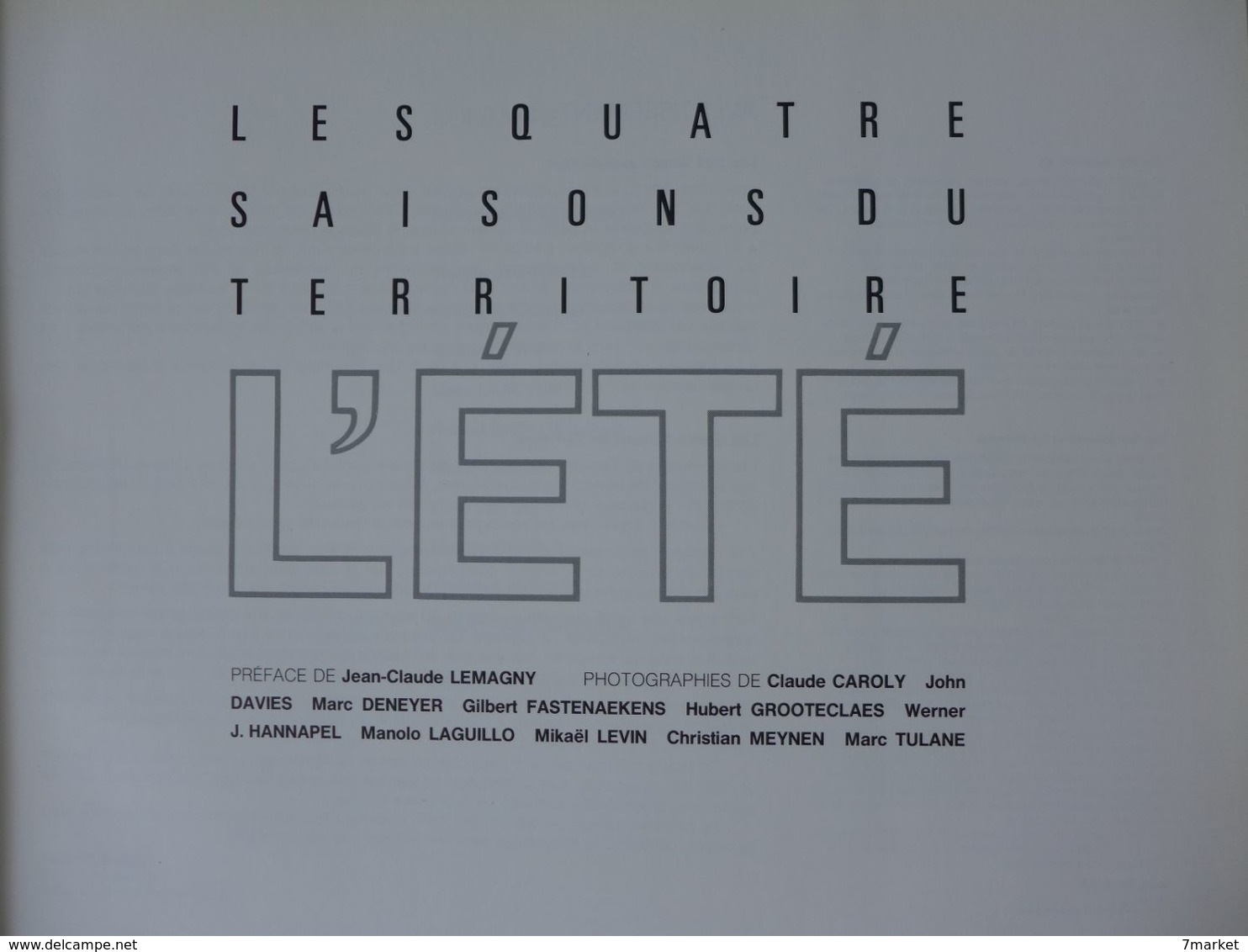 Photographie - Belfort / Les Quatre Saisons Du Territoire. L'été  /  éd. Granit-CAC - 1988 - Franche-Comté