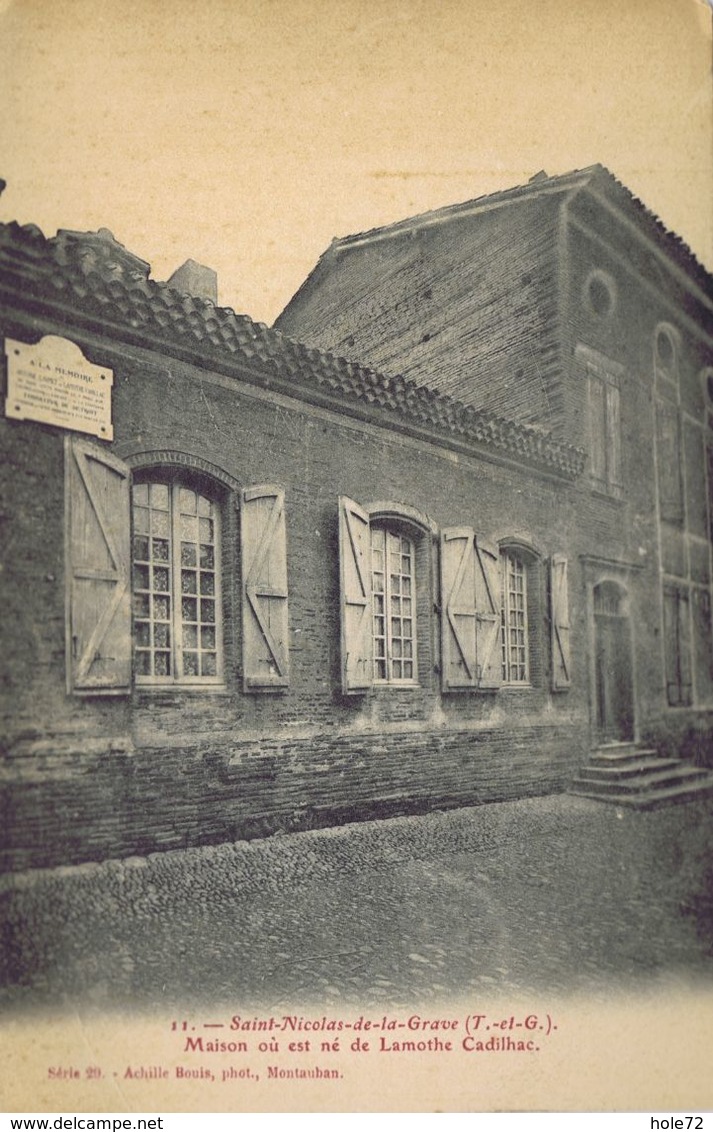 82 - Saint-Nicolas-de-la-Grave (Tarn-et-Garonne) - Maison Où Est Né Lamothe Cadillac - Saint Nicolas De La Grave