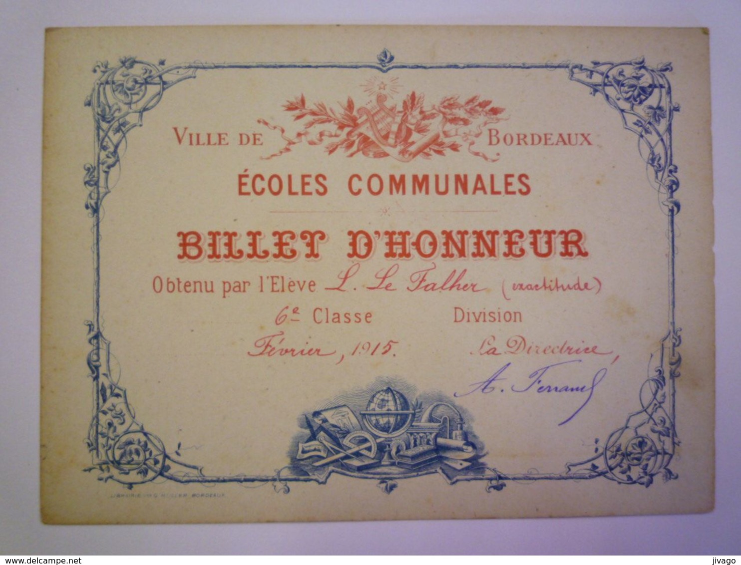 2020 - 6046  ECOLE COMMUNALE De BORDEAUX  :  Billet D'HONNEUR Obtenu Par L. LE FALHER  1915  XXX - Non Classés