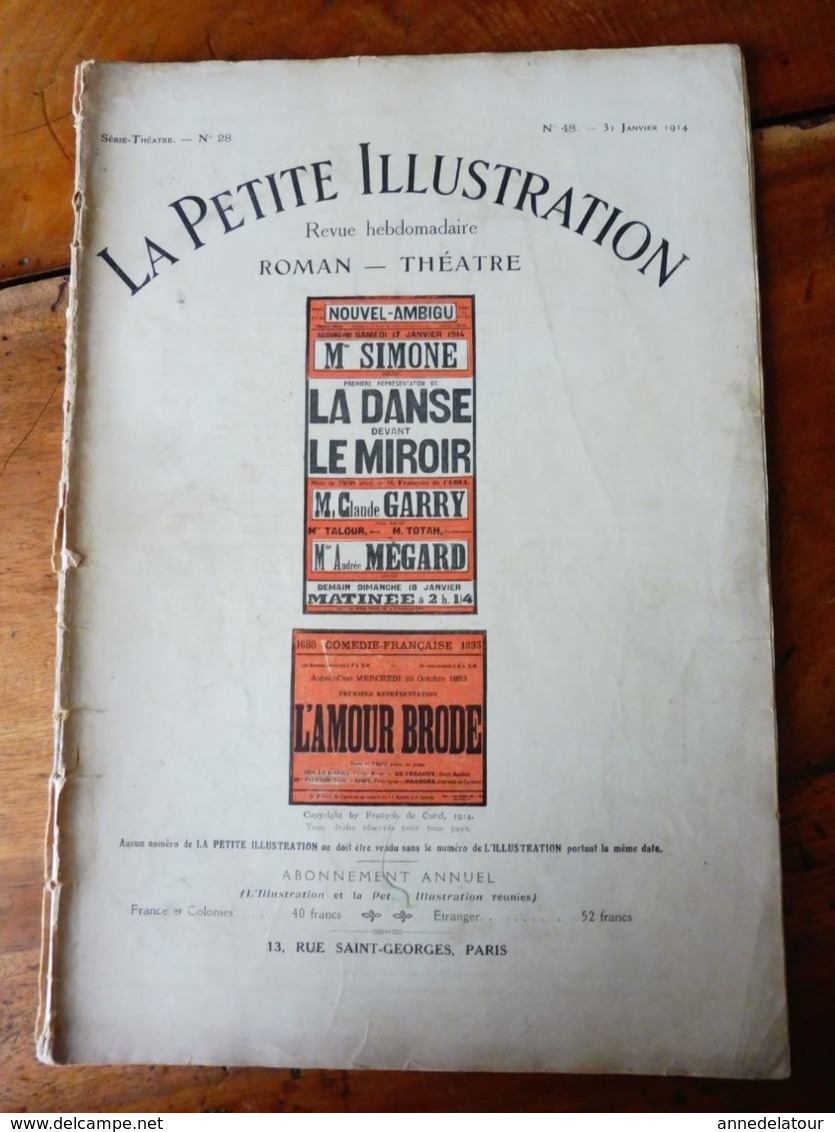 LA DANSE DEVANT LE MIROIR , De François De Curel & L'AMOUR BRODE ,dont Portrait (LA PTE ILLUSTRATION 1914) Pub URODONAL - Franse Schrijvers