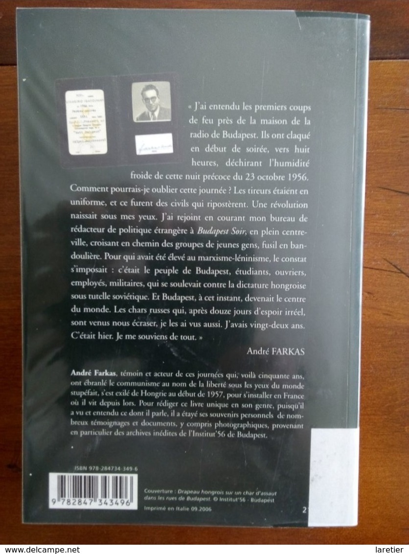 BUDAPEST 1956 - La Tragédie Telle Que Je L'ai Vue Et Vécue Par André Farkas - Historia