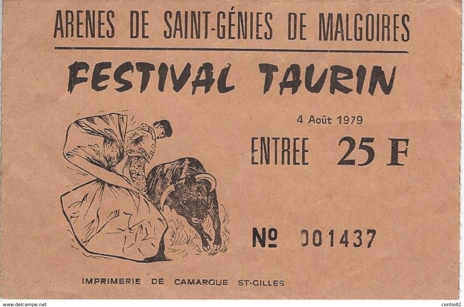 30 SAINT GENIES DE MALGLOIRES FESTIVAL TAURIN ARENES CORRIDA MATADOR TAUREAUX TOROS TAUROMACHIE CAMARGUE - Eintrittskarten