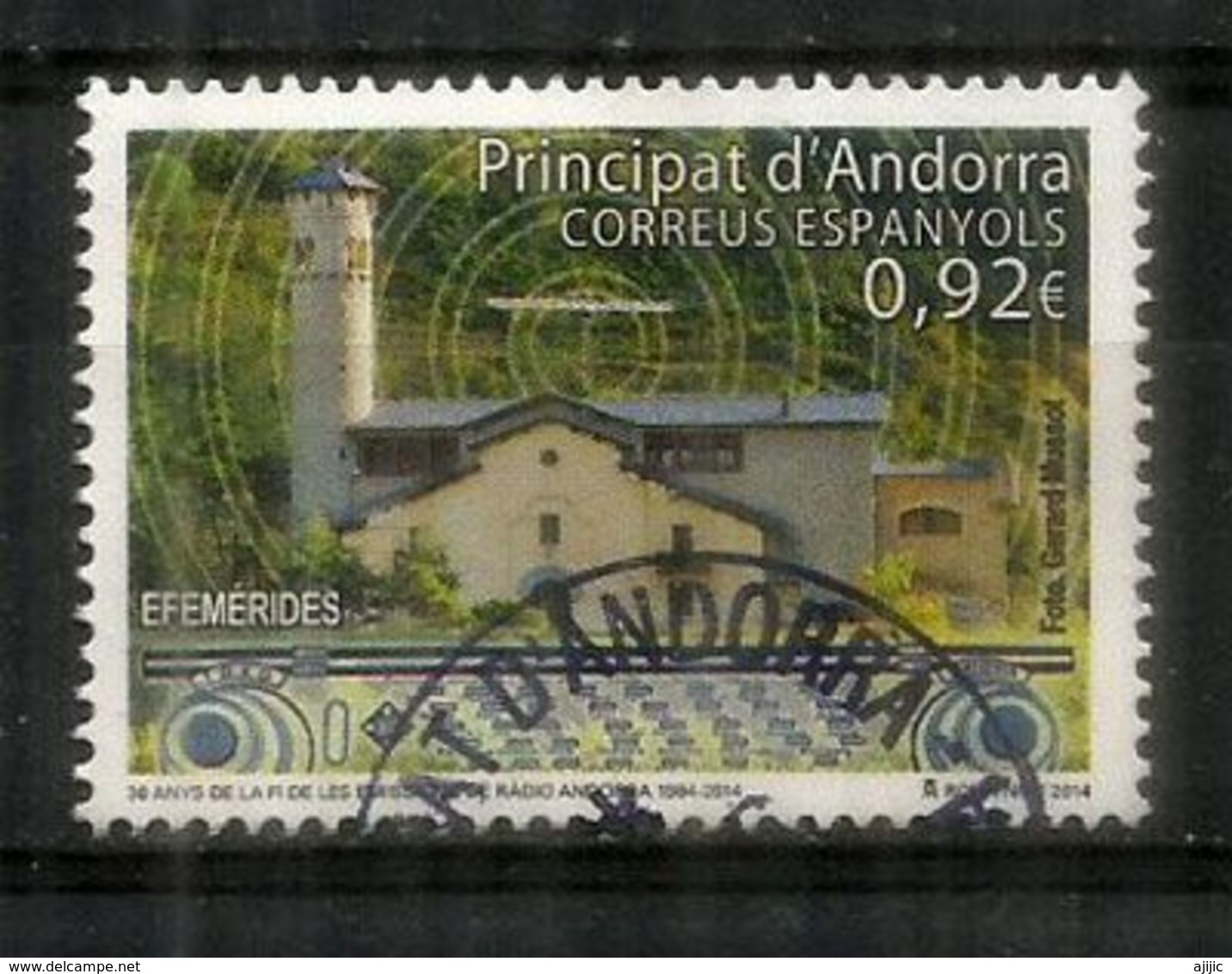 Immeuble De Radio Andorra  Timbre Oblitéré 1 ère  Qualité 2014 .AND ESP - Used Stamps