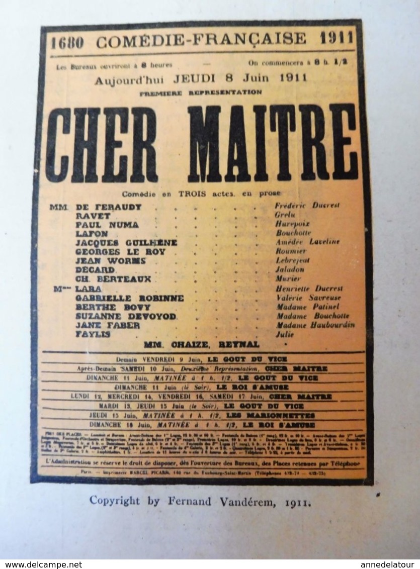 CHER MAITRE, Par Fernand Vandérem , Dont Photo  (origine : L'ILLUSTRATION  THÉÂTRALE 1911 )  Dos Illustré Pub MICHELIN - Autores Franceses