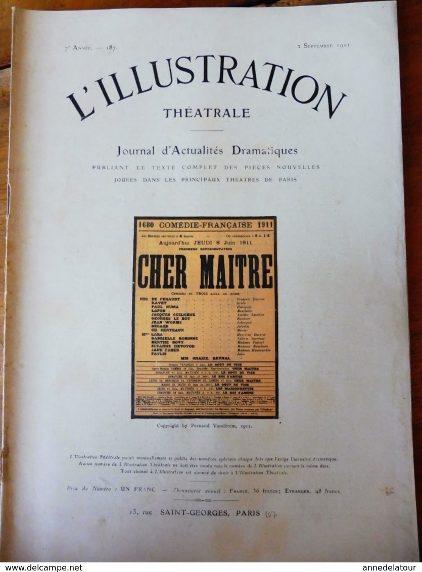 CHER MAITRE, Par Fernand Vandérem , Dont Photo  (origine : L'ILLUSTRATION  THÉÂTRALE 1911 )  Dos Illustré Pub MICHELIN - Französische Autoren