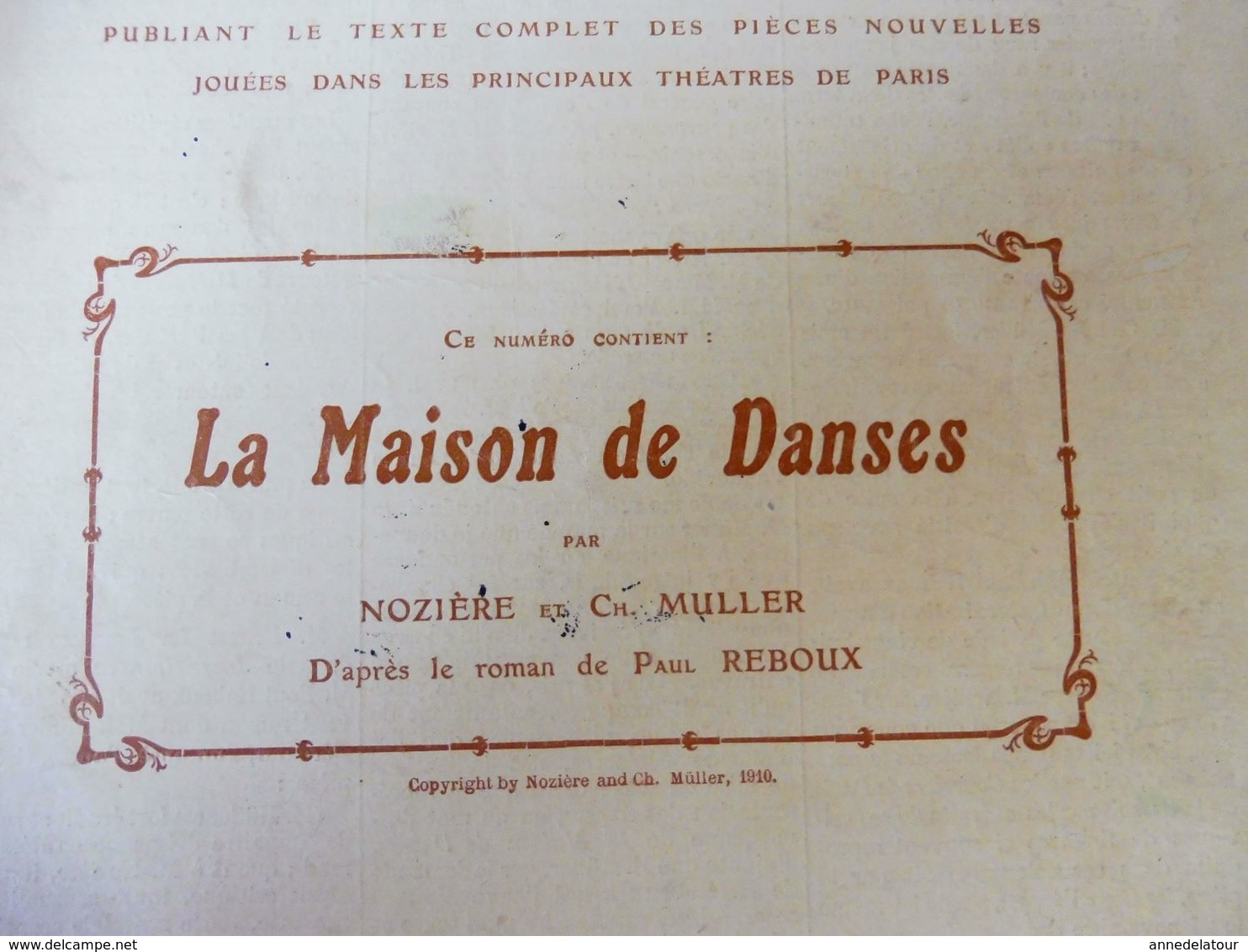 LA MAISON DE DANSES, Par Nozière Et Ch. Muller , Dont Photos  (origine : L'ILLUSTRATION  THÉÂTRALE 1910) - French Authors