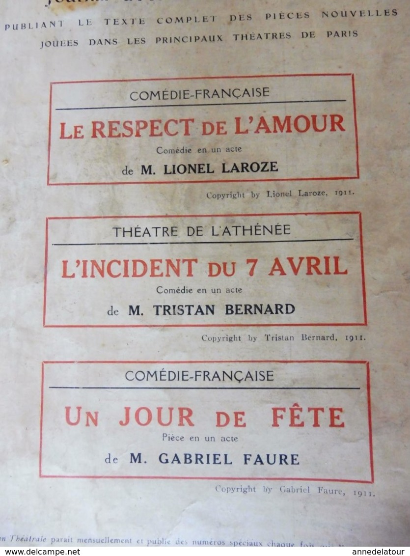 LE RESPECT DE L'AMOUR;L'INCIDENT DU 7 AVRIL ,de Tristan Bernard;UN JOUR DE FÊTE (orig :L'ILLUSTRATION THÉÂTRALE 1911) - Auteurs Français