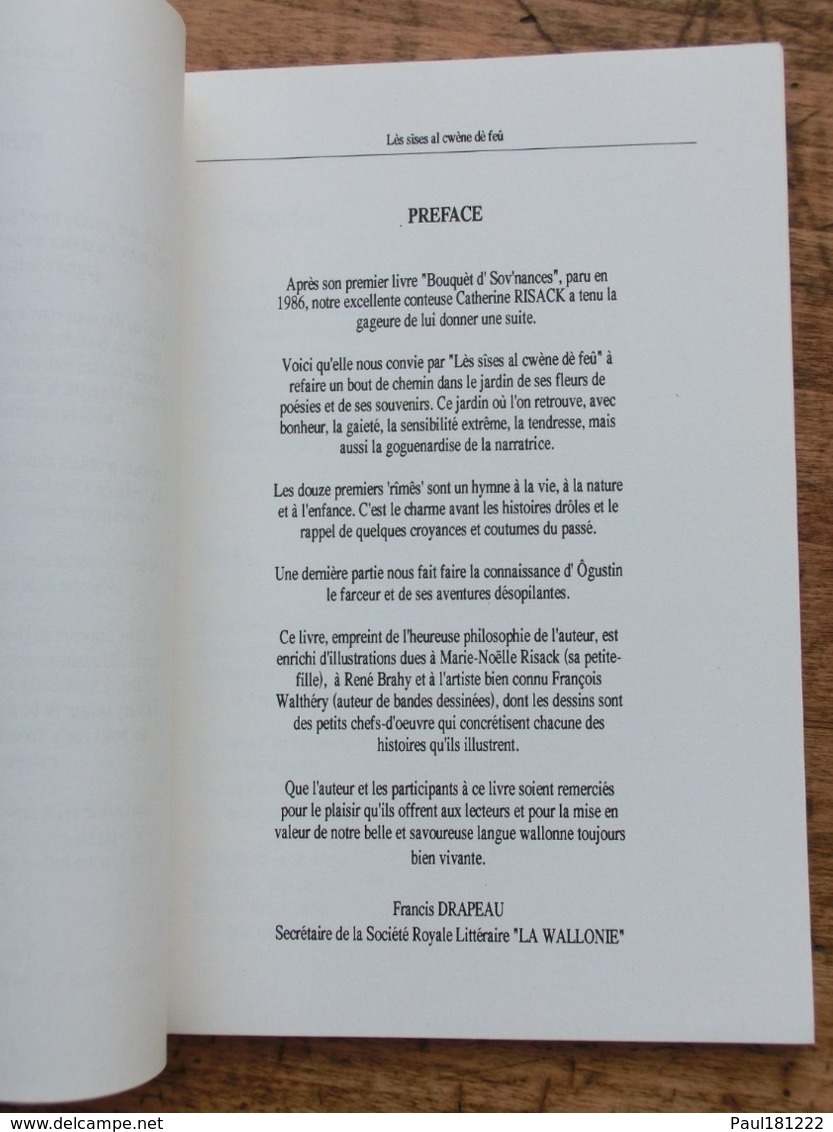 Lès Sîses Al Cwène Dè Feu, Catherine Risack-Degueldre, Poésies Et Souvenirs En Wallon, 1993, Illustrations F. Walthéry - Poëzie