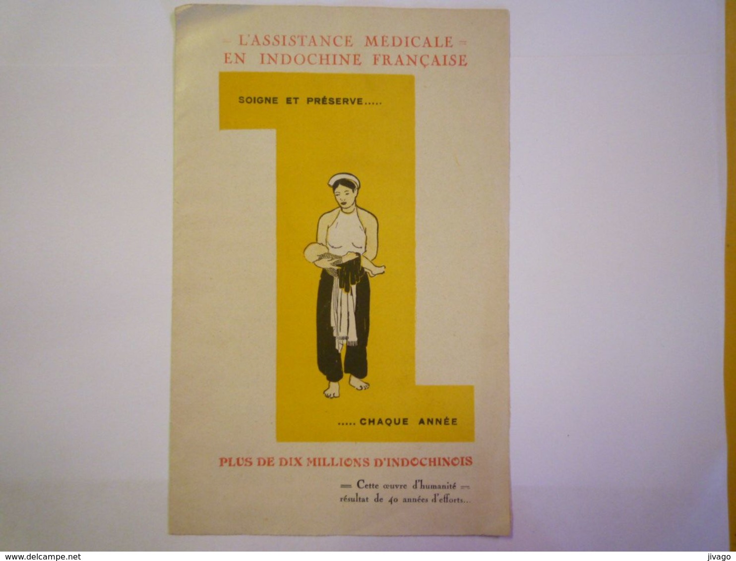 2020 - 6085  Lassistance Médicale En INDOCHINE Française  :  Dépliant PUB  4 Volets   1930    XXX - Werbung