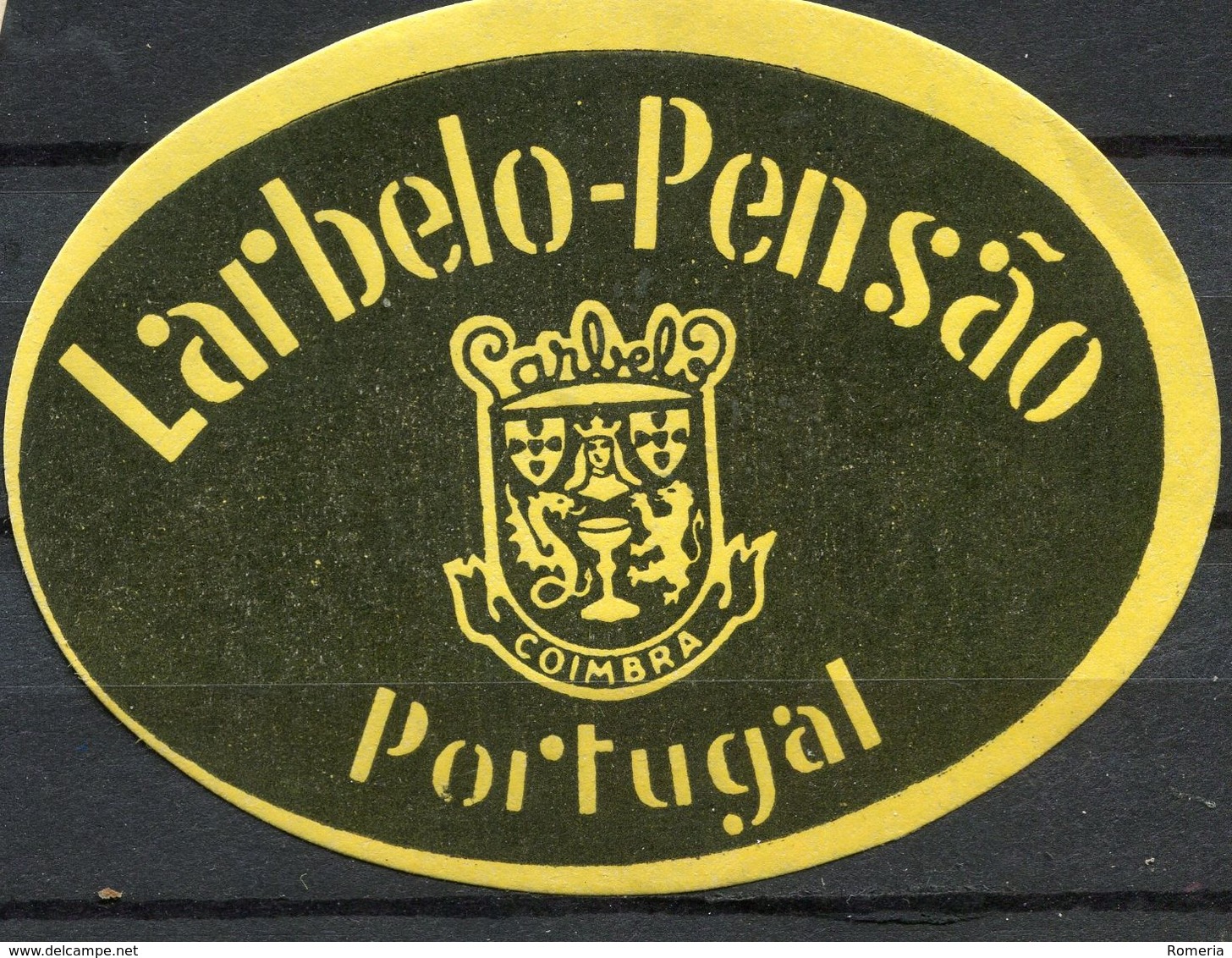 1859 - Portugal - Coimbra - Etiquette Hôtel Larbelo Pensáo - Etiquettes D'hotels