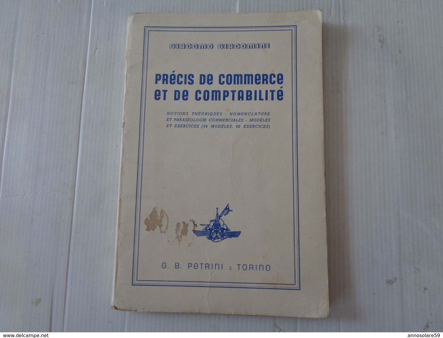 LIBRO, GIACOMO GIACOMINI "PRECIS DE COMMERCE ET DE COMPTABILITE' - 1938 - LEGGI - Mathématiques Et Physique