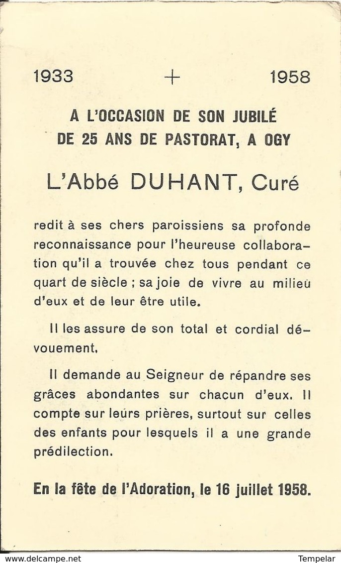 "Crucifix D'Ogy" - Souvenir Du Jubilé Des 25 Ans De Pastorat De L'Abbé DUHANT, Curé - Fête Adoration 16 Juillet 1958 - Andachtsbilder