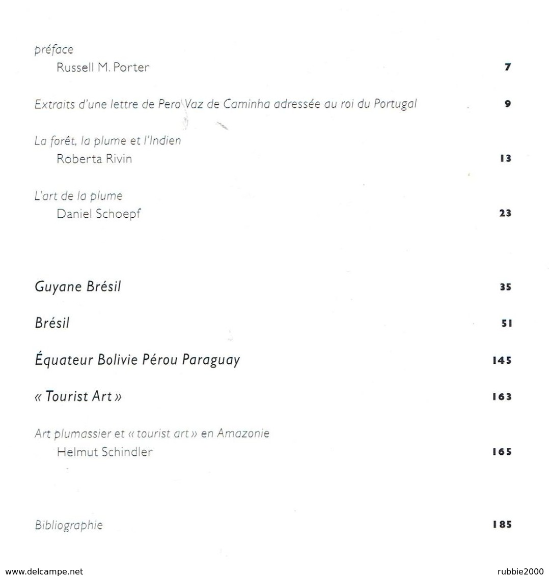 ART DE LA PLUME EN AMAZONIE 2001 ETHNOGRAPHIE BRESIL BOLIVIE COLOMBIE EQUATEUR GUYANE PARAGUAY PEROU SURINAM VENEZUELA - Ethniques