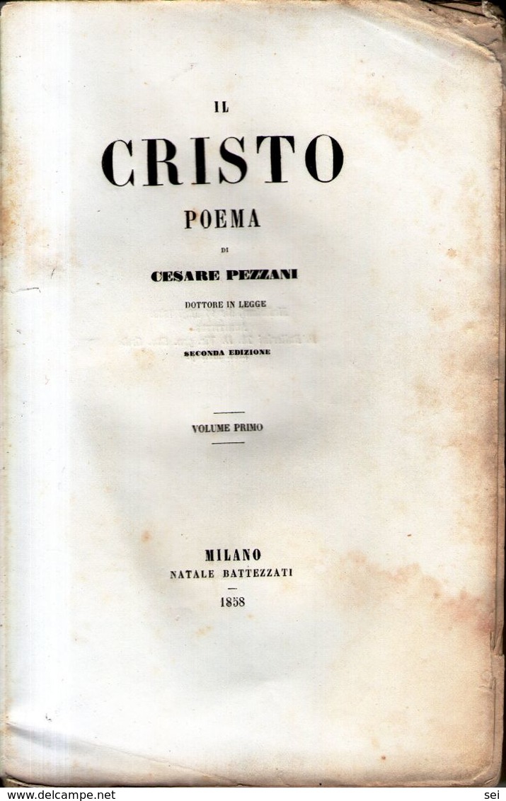 B 3450 - Pezzani, Il Cristo, 1858 - Libri Antichi