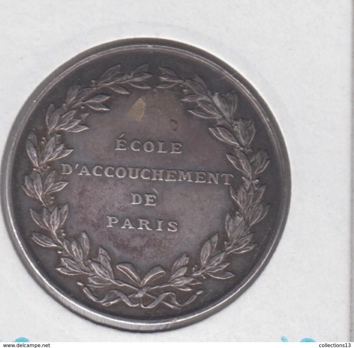 FRANCE - Medailles "ecole D'accouchement De Paris" 1895/1896 SUP - Professionnels / De Société