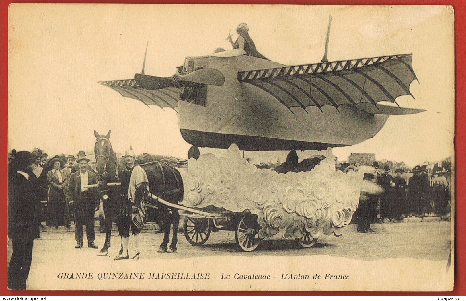 MARSEILLE- Grande Quinzaine Marseillaise -La Cavalcade -l'Avion De France -circulée 1912- Scans Recto Verso - Exposition D'Electricité Et Autres