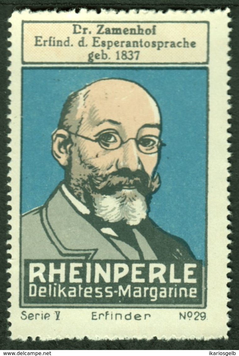 Deutschland Ort ? ~1913 Rheinperle Margarine " Bild: Zamenhof Erfinder Esperanto " Vignette Cinderella Reklamemarke - Cinderellas